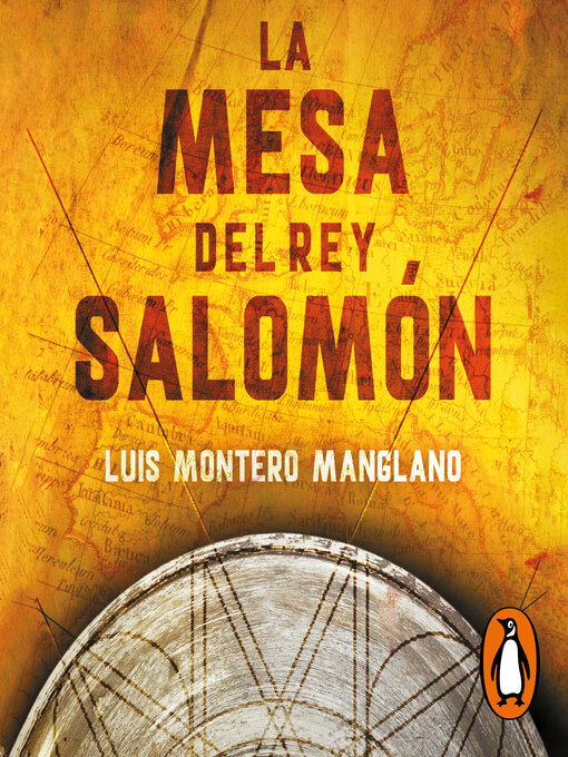 Title details for La mesa del rey Salomón by Luis Montero Manglano - Available